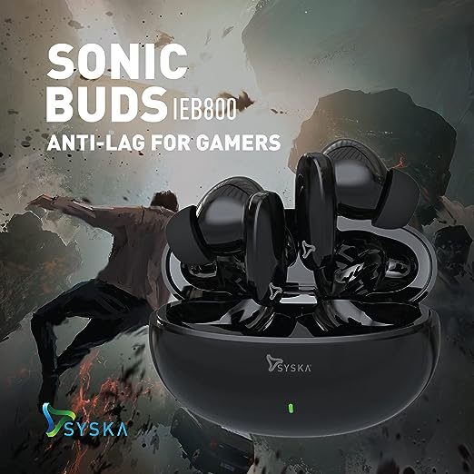 SYSKA Sonic Buds IEB800 True Wireless Earbuds with Ultra Sync Technology, 30Hr Play BackTime, Smooth Touch Control, IPX4 Water Resistant (Jet Black, Made in India) SYSKA Sonic Buds IEB800 True Wireless Earbuds with Ultra Sync Technology, 30Hr Play BackTime, Smooth Touch Control, IPX4 Water Resistant (Jet Black, Made in India)